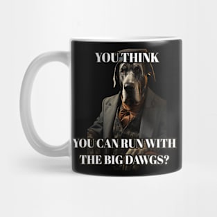 You Think You Can Run? Mug